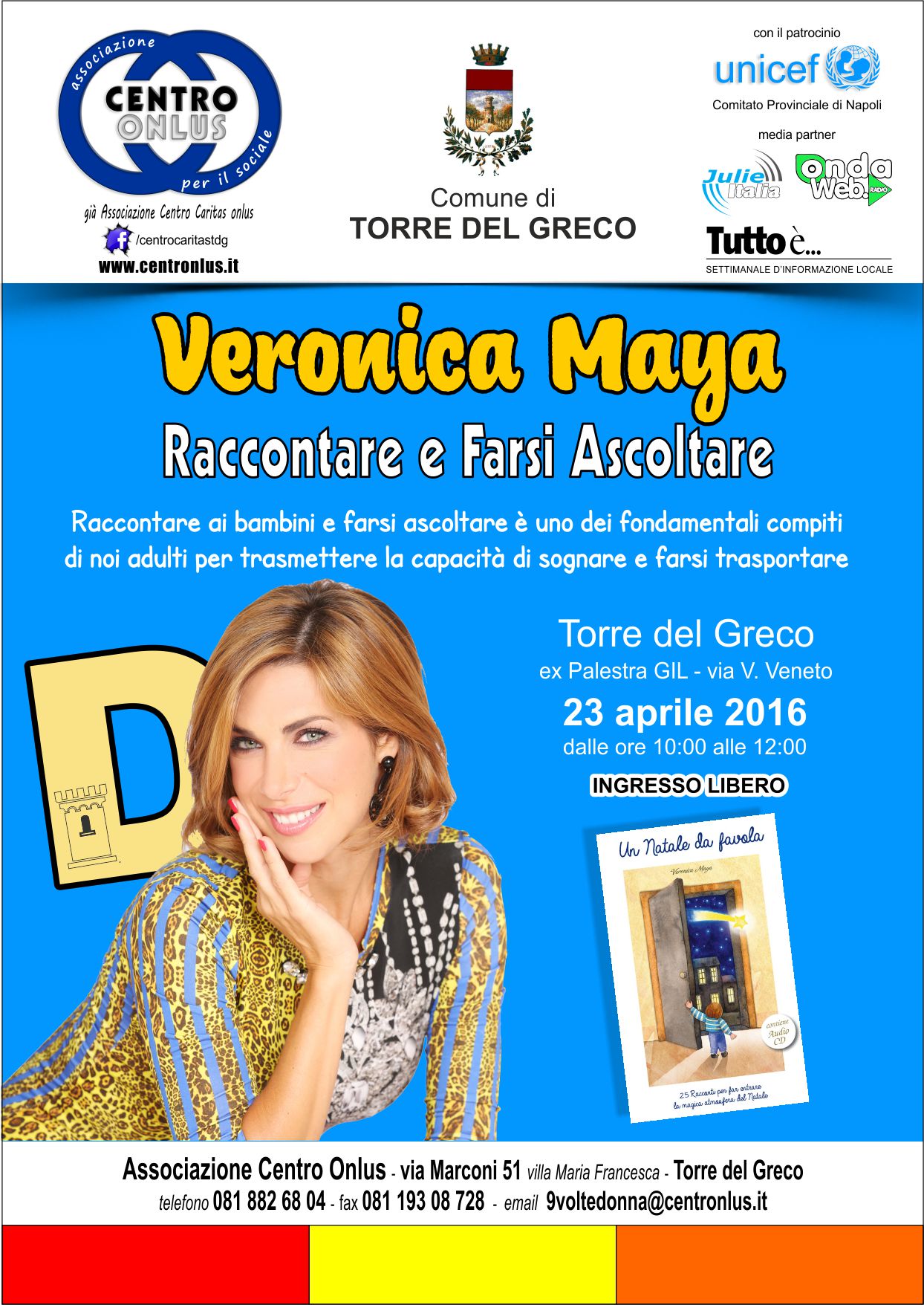 Veronica Maya
Raccontare E Farsi Ascoltare